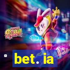 bet. ia